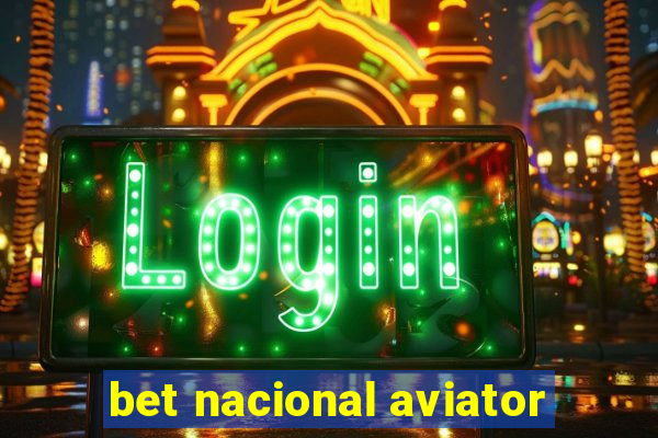 bet nacional aviator